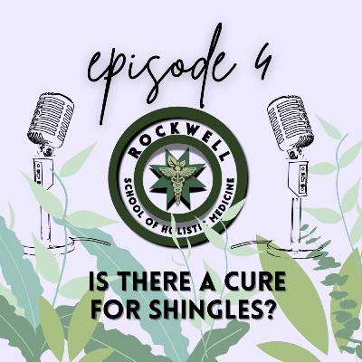 is there a cure for shingles?