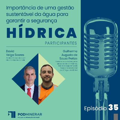 EP 35 | Gestão sustentável da água: um compromisso do setor mineral