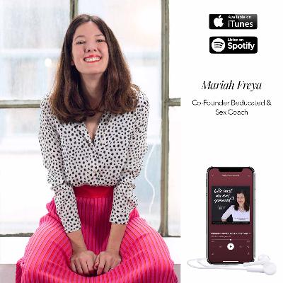 #9 Mariah Freya, Co-Founder von Beducated und Sex Coach #9 Mariah Freya, Co-Founder von Beducated und Sex Coach