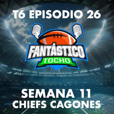 Semana 11 - Chiefs Cagones (Fantasy Football En Español)
