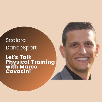 Let's Talk Physical Training w/ Marco Cavacini