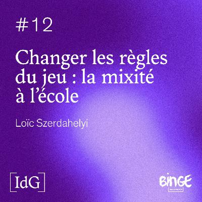 Changer les règles du jeu : la mixité à l’école