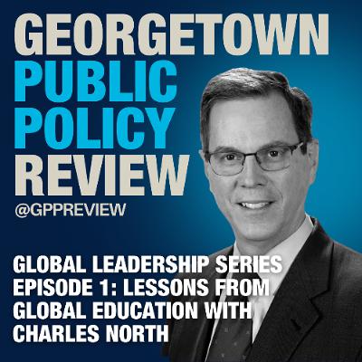 Global Leadership Series: Lessons from Global Education with Charles North