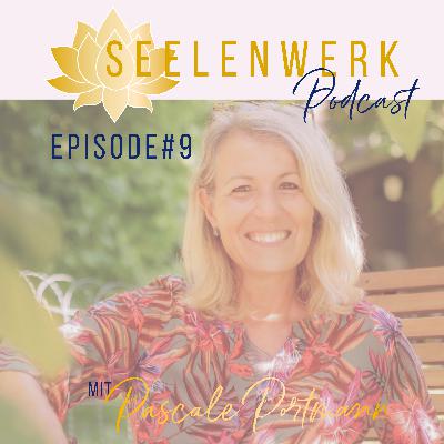 SeelenWerk Podcast #9 - Seelenberührt SeelenWerk Podcast #9 - Seelenberührt