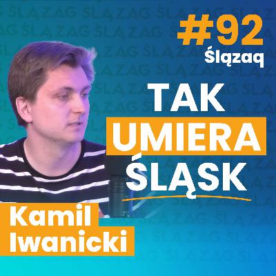 Kamil Iwanicki: Przemysł wciąż definiuje tożsamość górnośląską