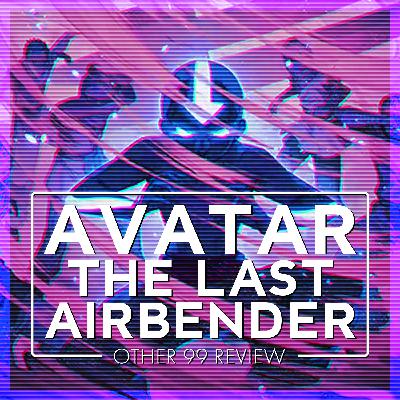 Avatar: The Last Airbender | Cards for the Other 99 Avatar: The Last Airbender | Cards for the Other 99