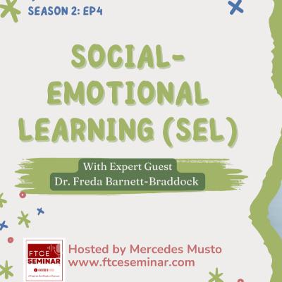 Dr. Freda Barnett-Braddock on Social-Emotional Learning (SEL), Respect, and Mentors