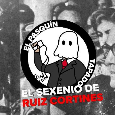 El sexenio de Ruiz Cortines