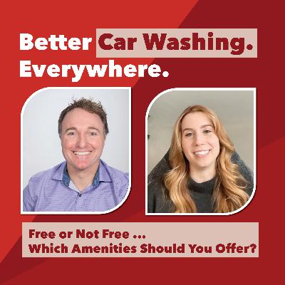 Free or Not Free ... Which Amenities Should Your Car Wash Offer? Free or Not Free ... Which Amenities Should Your Car Wash Offer?