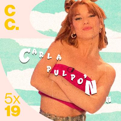 CC. CARLA PULPÓN 5x19