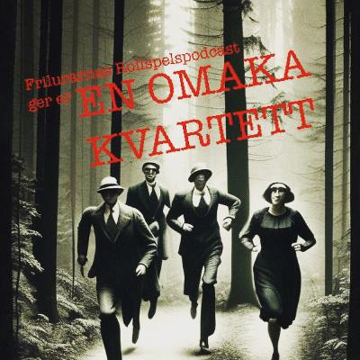 En omaka kvartett S01E12 - På drift in i mörkret - Call of Cthulhu Sverige