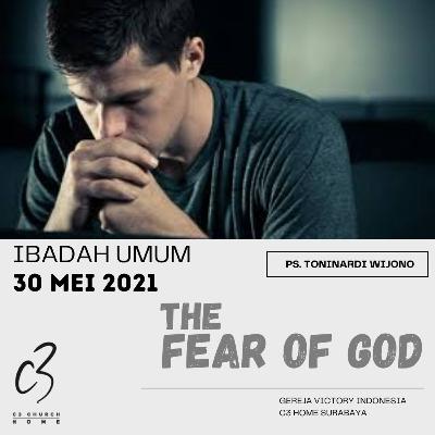 FEAR OF GOD (Ps. Toninardi Wijono)