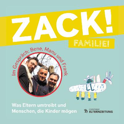 ZF02 Das Gleiche in Grün? Was unsere Partner (als Väter) umtreibt