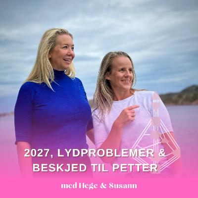 #49 2027, lydproblemer & beskjed til Petter #49 2027, lydproblemer & beskjed til Petter