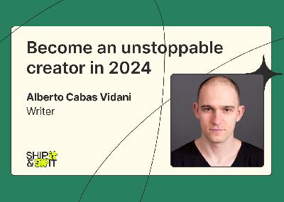 Become an unstoppable creator in 2024 | Ep. 81 Become an unstoppable creator in 2024 | Ep. 81