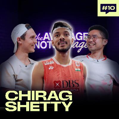 Ep10: Chirag Shetty - The Status of Indian Badminton, Funny Satwik Stories & Ladies vs Mens, 2 vs 1