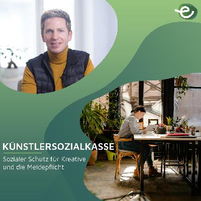 Künstlersozialkasse - Alles zum sozialen Schutz und die Meldepflicht