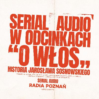 O Włos - odcinek 2