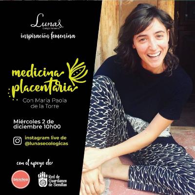 Medicina placentaria con Maria Paola de la Torre Medicina placentaria con Maria Paola de la Torre