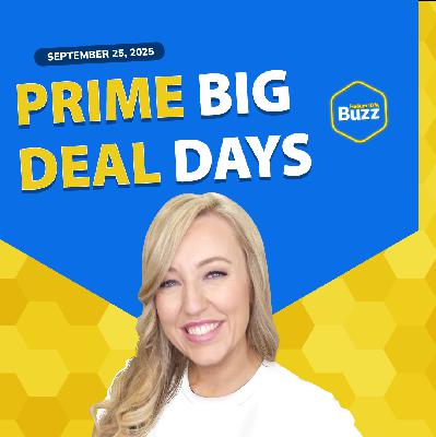 Weekly Buzz 9/25/25: Prime Big Deal Days | Bradley’s Launch Strategy | New Amazon PPC Series