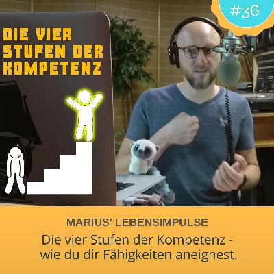Die vier Stufen der Kompetenz - wie du dir neue Fähigkeiten aneignest