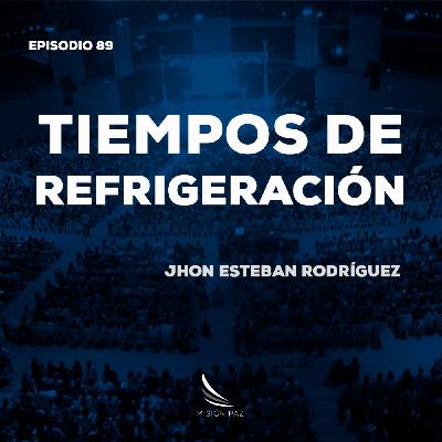 Tiempos de refrigeración | Jhon Esteban Rodríguez