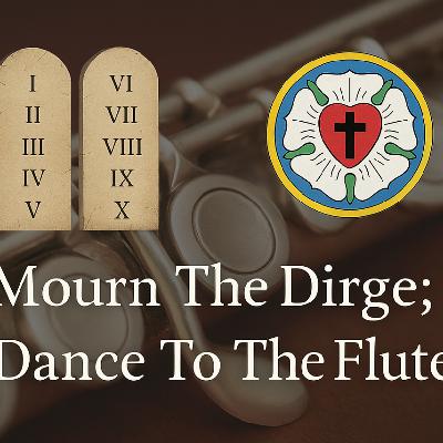 Mourn The Dirge, Dance To The Flute Mourn The Dirge, Dance To The Flute