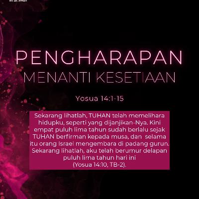 Pengharapan Menanti Kesetiaan | Renungan Harian GKI Anugerah | 13 November 2025 Pengharapan Menanti Kesetiaan | Renungan Harian GKI Anugerah | 13 November 2025