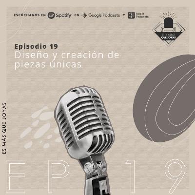 Diseño y creación de piezas únicas