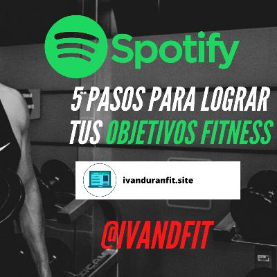 5 pasos para lograr tus objetivos fitness
