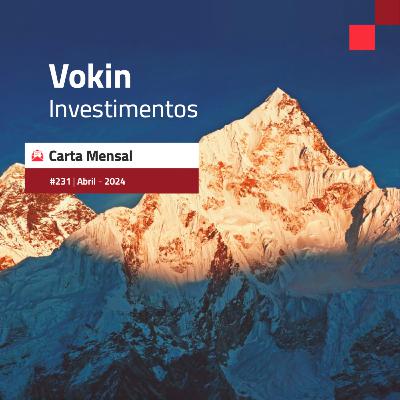 Carta #231 - Carta Mensal Vokin Carta #231 - Carta Mensal Vokin