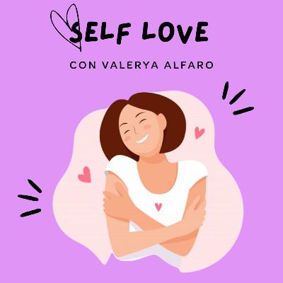 SELF LOVE - Hablémos un poco sobre el SkinCare