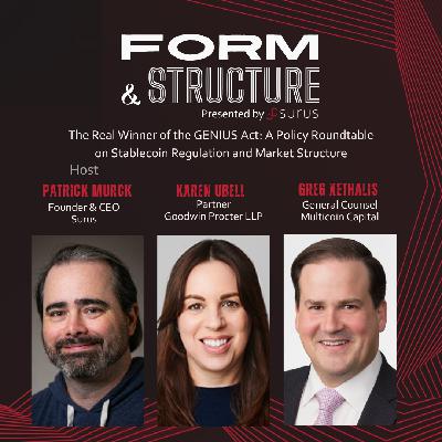 The Real Winner of the GENIUS Act: A Policy Roundtable on Stablecoin Regulation and Market Structure