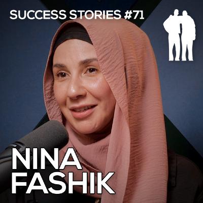 Success Stories - Nina Fashik
