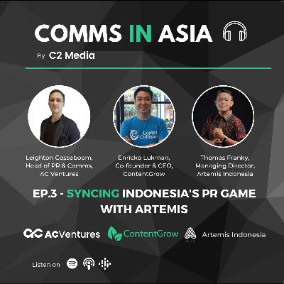 Ep.3 - Syncing Indonesia's PR game with Artemis