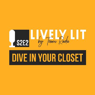 Dive In Your Closet