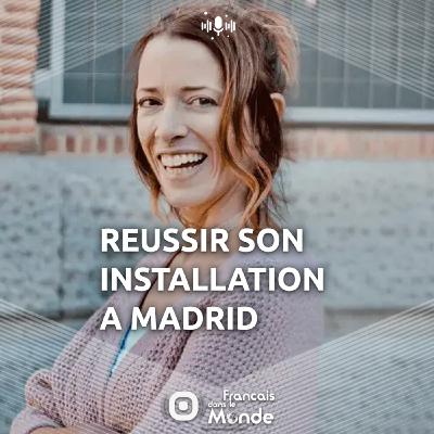 Gaelle Nolf : Madrid, mode d'emploi pour expatriés