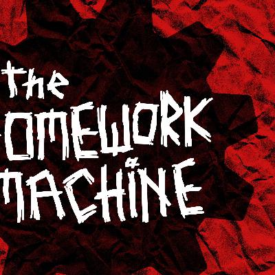 Introducing The Homework Machine Introducing The Homework Machine
