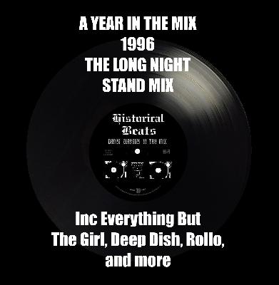 A Year In The Mix : 1996 : The Long Night Stand Mix A Year In The Mix : 1996 : The Long Night Stand Mix
