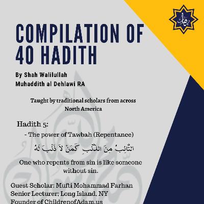 Hadith 5: 40 Hadith of Shah Waliullah