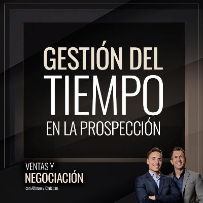 Gestión del tiempo y prospección