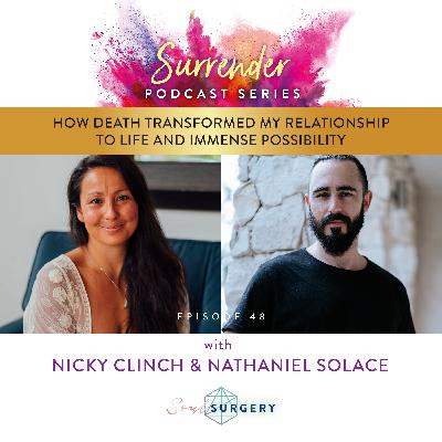 How death transformed my relationship to life & immense possibility with Nathaniel Solace