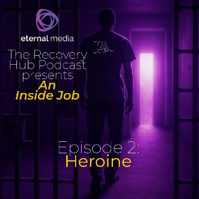 An Inside Job #2: Heroine