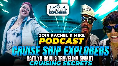 Cruise Ship Podcast Secrets To Know From Blogger Kaitlyn