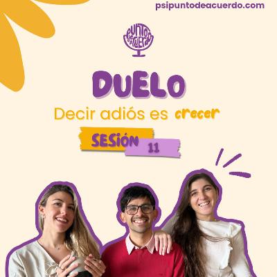 Duelo: Decir adiós es crecer Duelo: Decir adiós es crecer