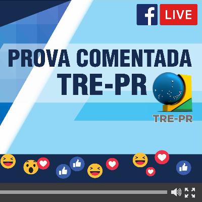 Prova Comentada TRE - PR (Live Facebook)