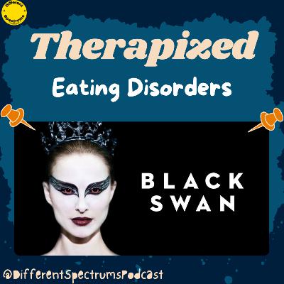 Black Swan: An Eating Disorder Discussion [Ft. Rebecca Capps]