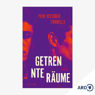 Neue Bücher: "Getrennte Räume" von Vittorio Tondelli