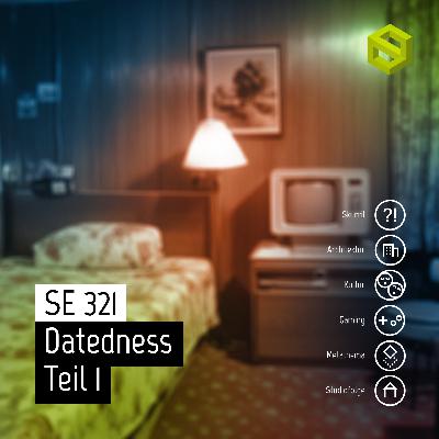 SE 321: Datedness Teil 1