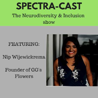 Ep 11 - Nip Wijewickrema of GG's Flowers